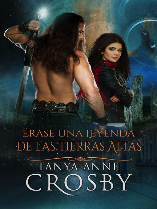 Title details for Érase una Leyenda de las Tierras Altas by Tanya Anne Crosby - Available